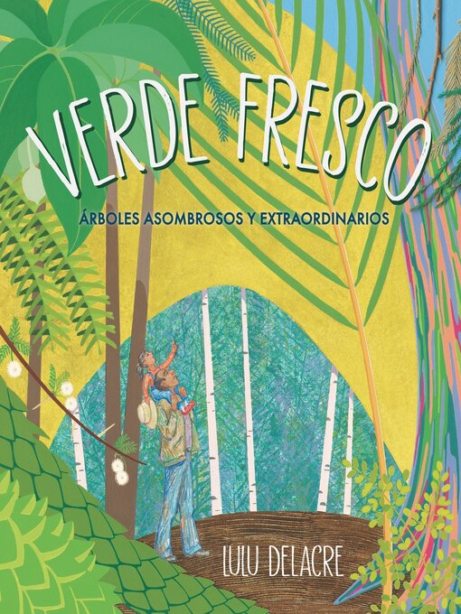 Title details for Verde fresco by Lulu Delacre - Available